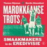 Marokkaanse trots - Thomas Rijsman ; Nordin Ghouddani - 9789045041766