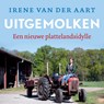 Uitgemolken - Irene van der Aart - 9789045043623