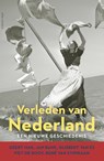 Verleden van Nederland - Geert Mak ; Jan Bank ; Gijsbert van Es ; Piet de Rooy ; René van Stipriaan - 9789045043715