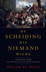 De scheiding die niemand wilde - Willem de Bruin - 9789045044101