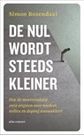 De nul wordt steeds kleiner - Simon Rozendaal - 9789045045221