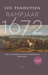 Rampjaar 1672 - Luc Panhuysen - 9789045045429