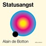 Statusangst - Alain de Botton - 9789045045559