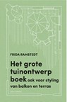 Het grote tuinontwerpboek - Frida Ramstedt - 9789045049977