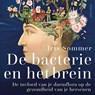 De bacterie en het brein - Iris Sommer - 9789045050201