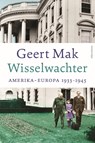 Wisselwachter - Geert Mak - 9789045050737