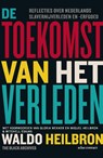 De toekomst van het verleden - Waldo Heilbron - 9789045050829