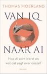 Van IQ naar AI - Thomas Moerland - 9789045051963