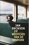 De weemoed van de reiziger - Jan Brokken - 9789045051994