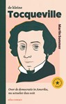 De kleine Tocqueville - Martin Sommer - 9789045052281