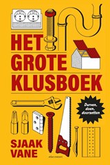 Het grote klusboek, Sjaak Vane -  - 9789045052489
