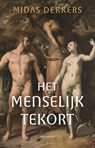 Het menselijk tekort - Midas Dekkers - 9789045052526