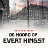 De moord op Evert Hingst - Bregje Bleeker - 9789045053073
