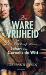 De ware vrijheid - Luc Panhuysen - 9789045054803