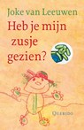 Heb je mijn zusje gezien? - Joke van Leeuwen - 9789045103402