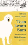 Toen kwam Sam - Edward van de Vendel - 9789045112411