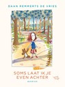 Soms laat ik je even achter - Daan Remmerts de Vries - 9789045116570