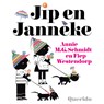 Jip en Janneke - Annie M.G. Schmidt - 9789045117096