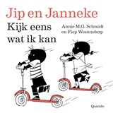 Kijk eens wat ik kan, Annie M.G. Schmidt ; Fiep Westendorp -  - 9789045122946