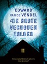 De grote verboden zolder - Edward van de Vendel - 9789045124599