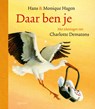 Daar ben je - Hans Hagen ; Monique Hagen - 9789045124803