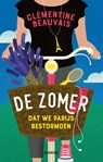 De zomer dat we Parijs bestormden - Clémentine Beauvais - 9789045125206