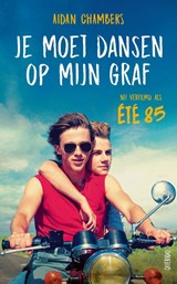 Je moet dansen op mijn graf, Aidan Chambers -  - 9789045125770
