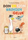 Don en Sjon brengen geluk - Catharina Valckx - 9789045126272