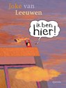 Ik ben hier! - Joke van Leeuwen - 9789045128306
