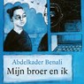 Mijn broer en ik - Abdelkader Benali - 9789045128696