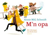 M'n opa, Annie M.G. Schmidt -  - 9789045130088