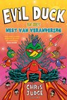 Evil Duck en het Nest van Verandering - Chris Judge - 9789045131016