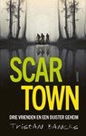 Scar Town - Tristan Bancks - 9789045131948