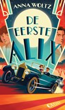 De eerste Alix - Anna Woltz - 9789045132037