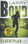 Vluchtplan - Larry Bond - 9789045200996