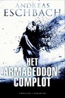 Het armageddon complot - Andreas Eschbach - 9789045205489