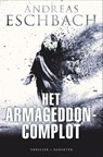 Het Armageddon-complot - Andreas Eschbach - 9789045206981