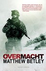 Overmacht - Matthew Betley - 9789045208206