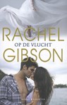 Op de vlucht - Rachel Gibson - 9789045212074