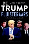 De Trump-fluisteraars - Jan Postma - 9789045212562