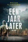 Een jaar later - William R. Forstchen - 9789045213156