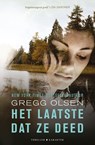 Het laatste dat ze deed - Gregg Olsen - 9789045214351