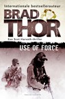 Use of force - Brad Thor - 9789045215853