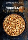 Appeltaart bij Janneke thuis - Janneke Philippi - 9789045218328
