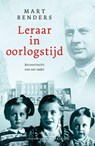Leraar in oorlogstijd - Mart Benders - 9789045219721