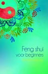 Feng shui voor beginners - Richard Webster - 9789045314112