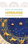 Astrologie voor beginners - Esther van Heerebeek - 9789045314372