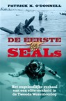 De eerste SEALs - Patrick K. O'Donnell - 9789045317502