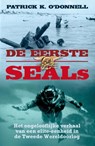 De eerste SEALs - Patrick K. O'Donnell - 9789045318400