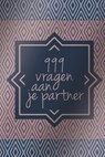 999 vragen aan je partner -  - 9789045322773